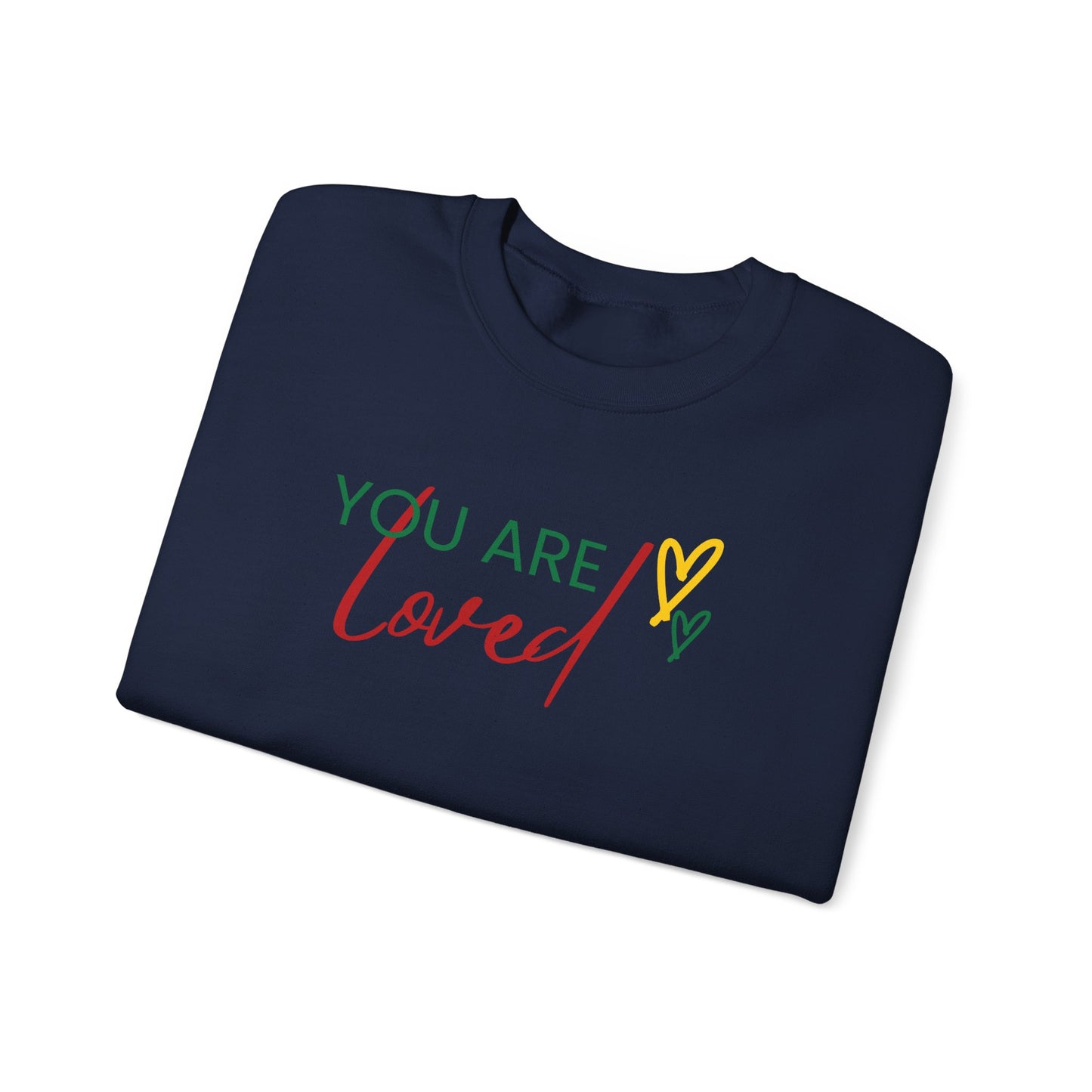 You Are Loved Crewneck Sweatshirt For Her