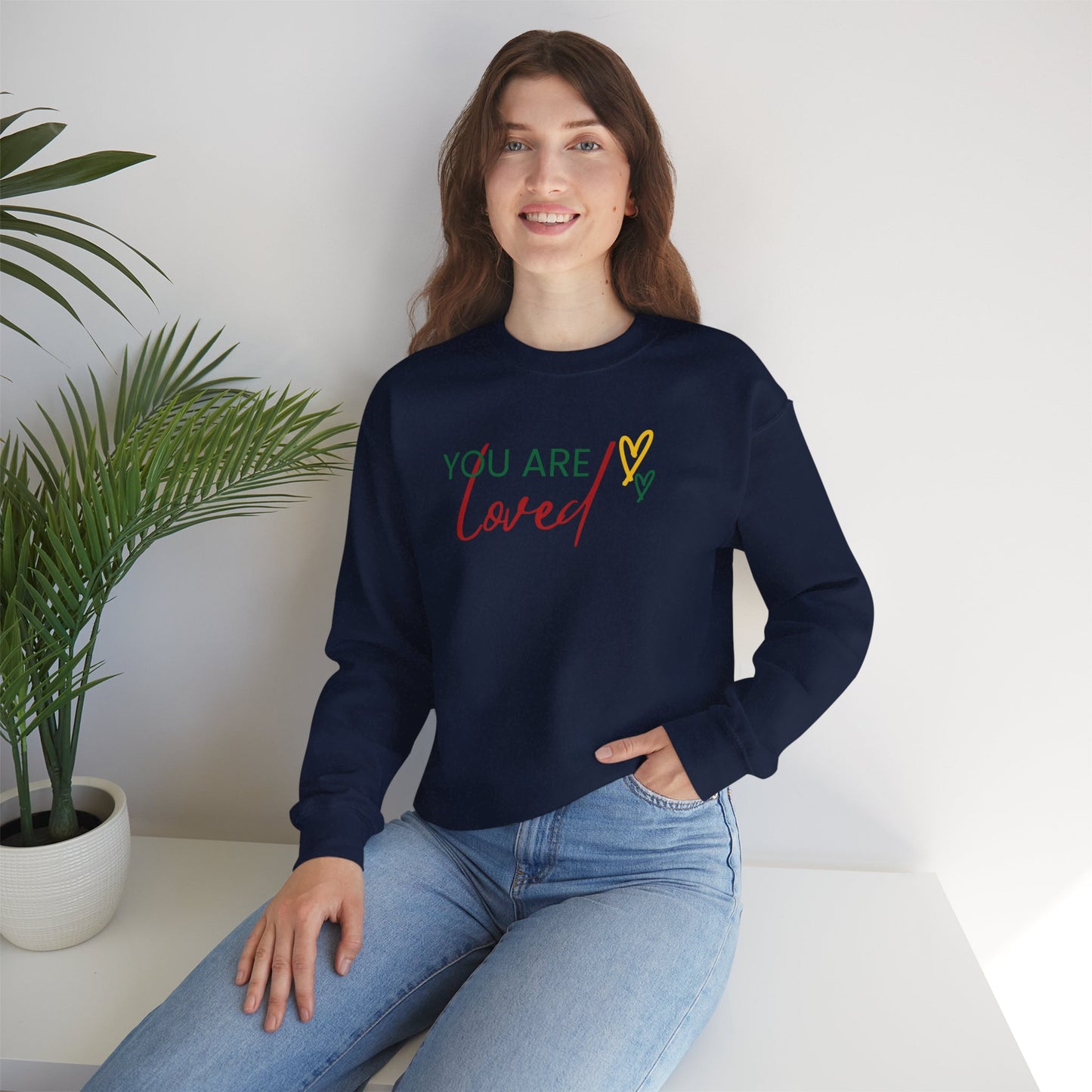 You Are Loved Crewneck Sweatshirt For Her