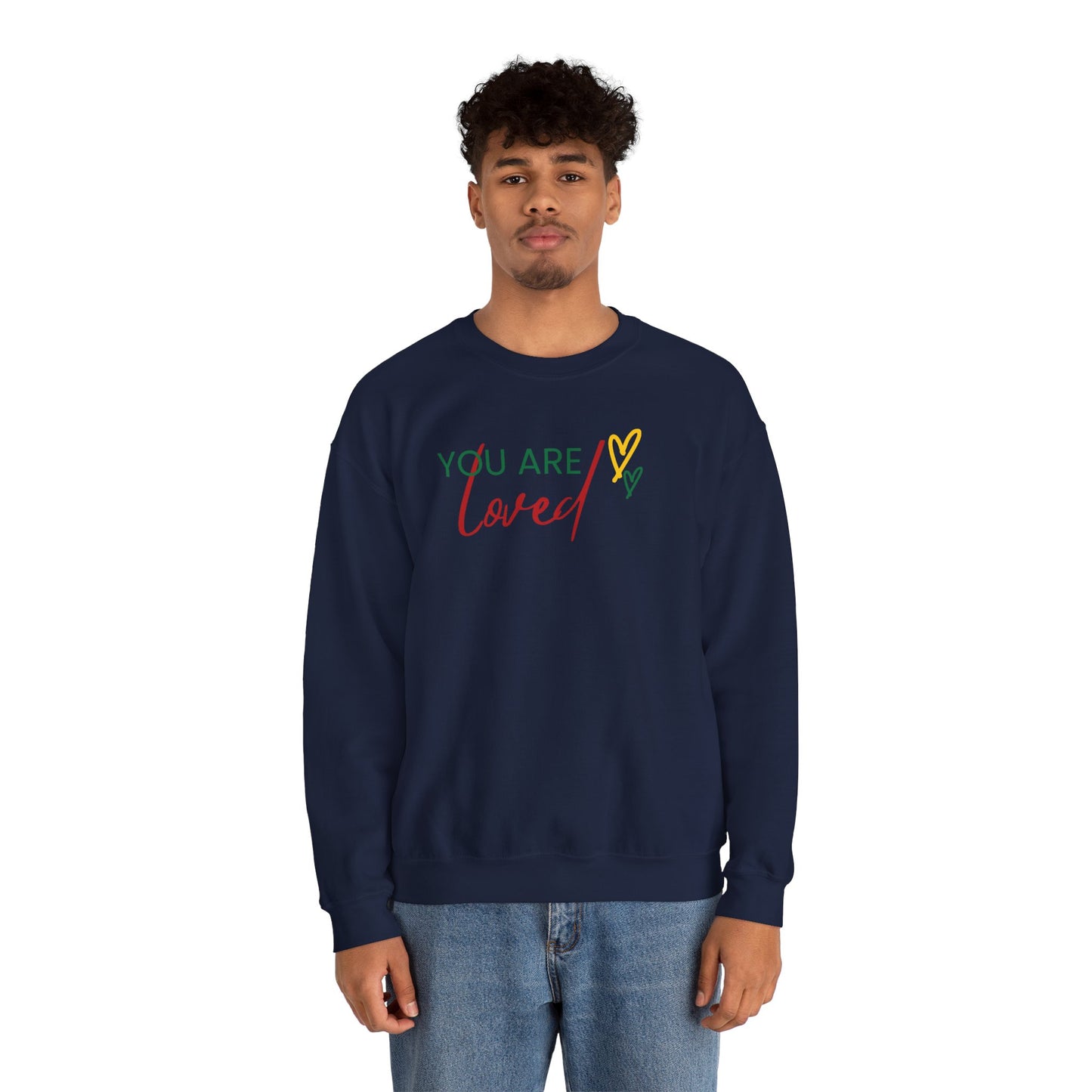 You Are Loved Crewneck Sweatshirt For Him