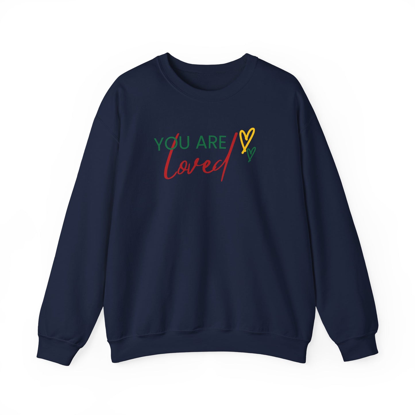 You Are Loved Crewneck Sweatshirt For Her