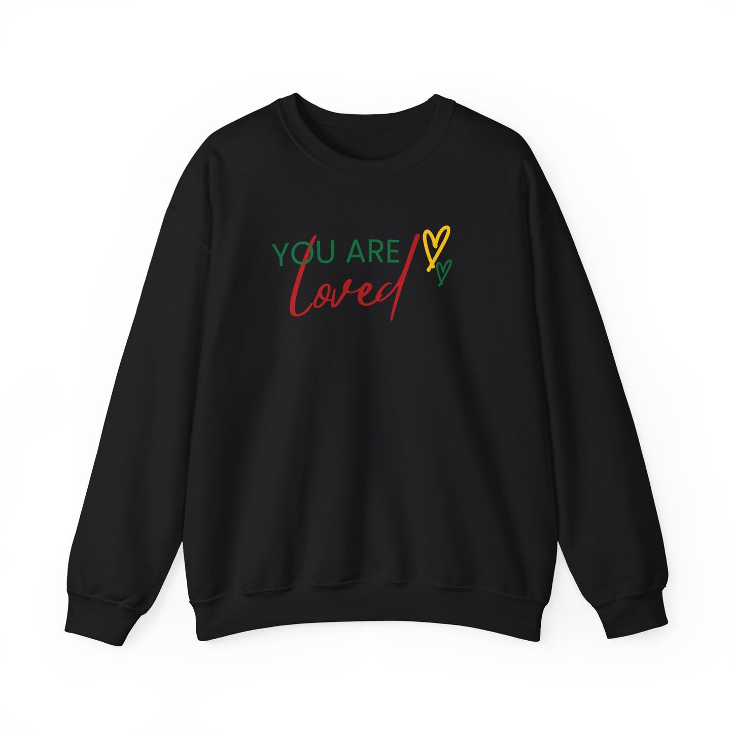 You Are Loved Crewneck Sweatshirt For Him