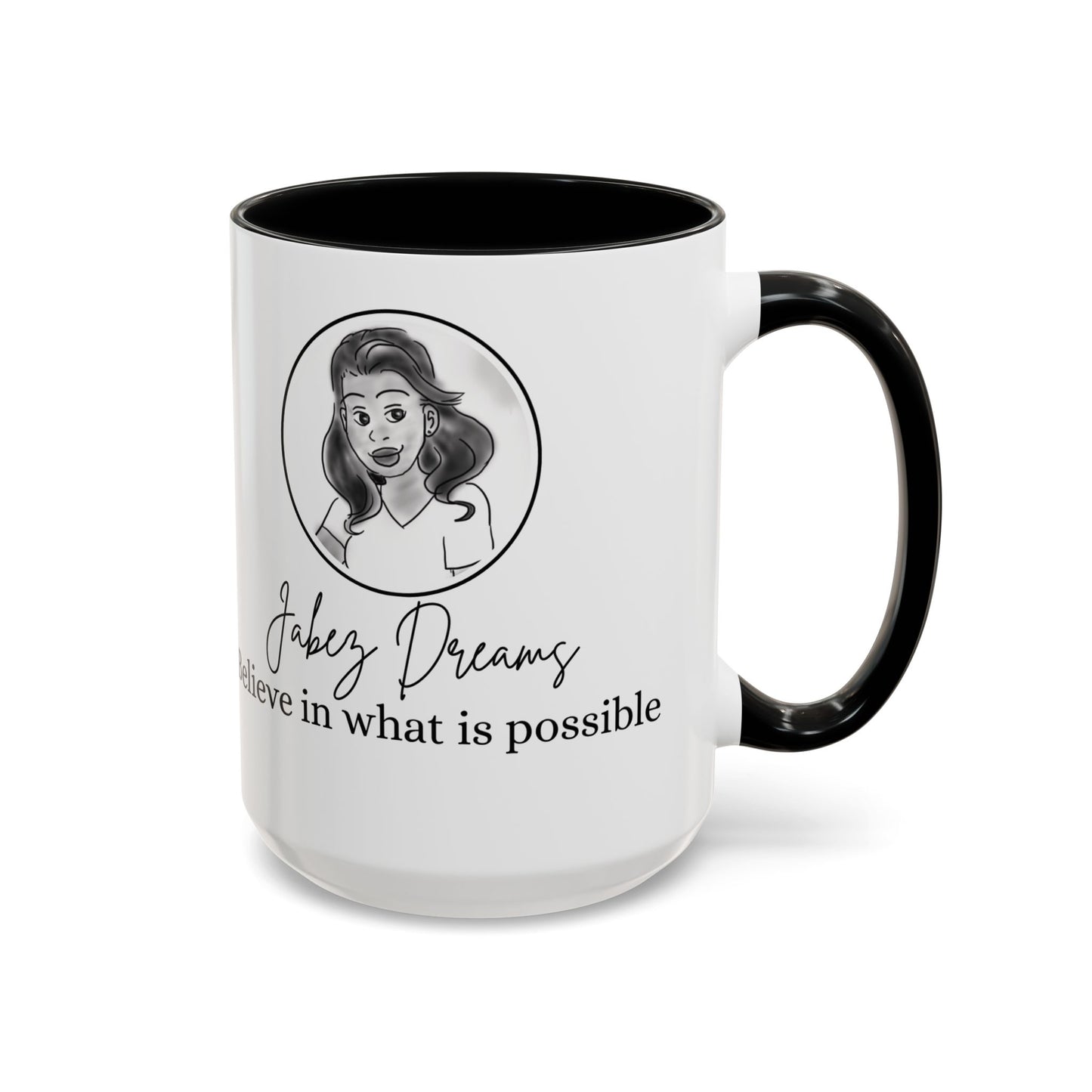 JabezDreams Inspirational Mug - 11oz, 15oz
