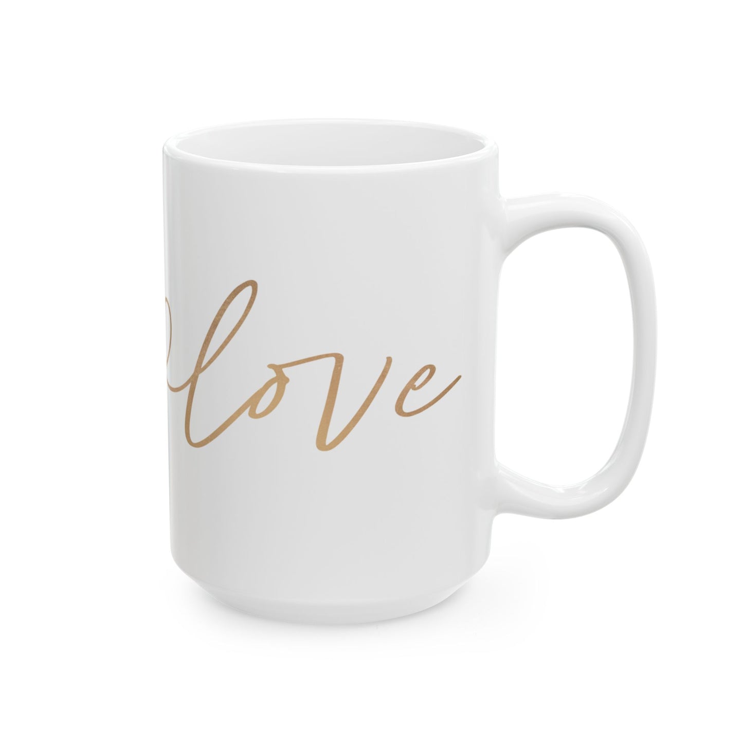 Elegant Love Ceramic Mug - 11oz, 15oz