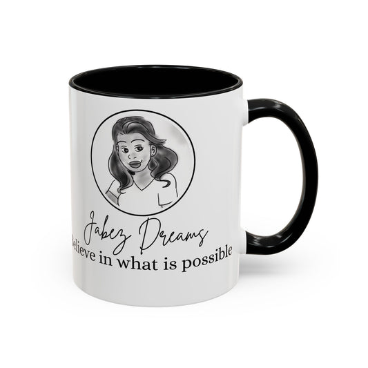JabezDreams Inspirational Mug - 11oz, 15oz