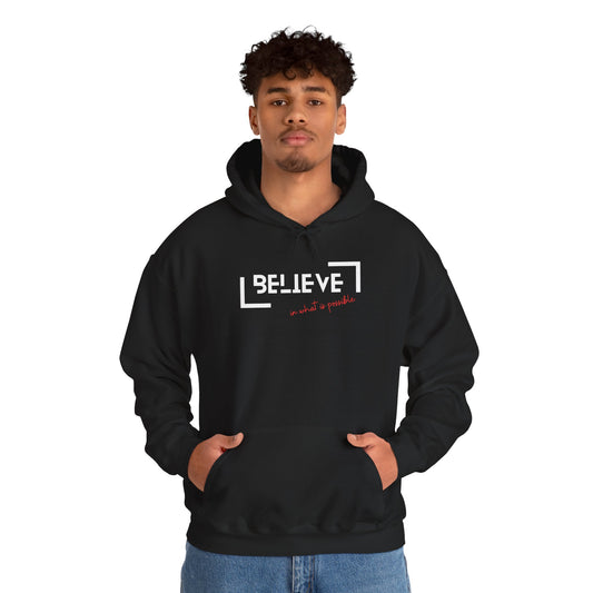 Men's Inspirational Hoodie - "Believe In What is Possible"