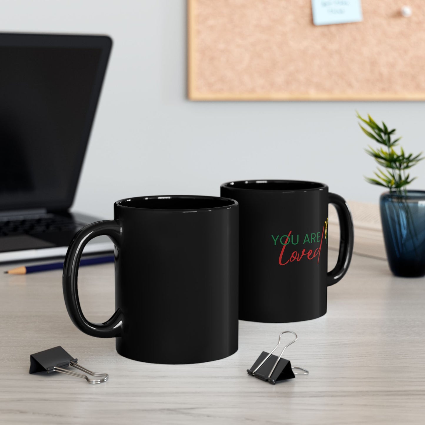 Black Ceramic Coffee Mug - "You Are Loved" Inspirational Gift - 11oz, 15oz